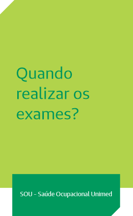 Card traz a seguinte frase: Quando realizar os exames?